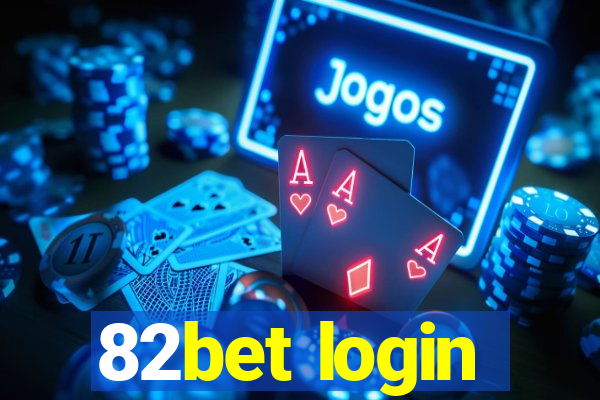 82bet login